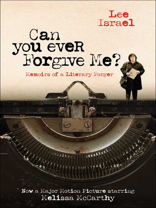 Title details for Can You Ever Forgive Me? by Lee Israel - Wait list